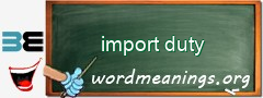 WordMeaning blackboard for import duty